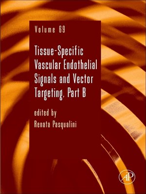 cover image of Tissue-Specific Vascular Endothelial Signals and Vector Targeting, Part B